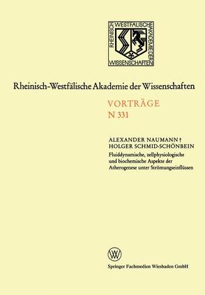 Fluiddynamische, zellphysiologische und biochemische Aspekte der Atherogenese unter Strömungseinflüssen von Naumann,  Alexander