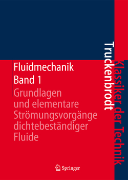 Fluidmechanik von Truckenbrodt,  Erich A.