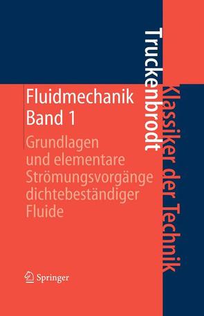 Fluidmechanik von Truckenbrodt,  Erich A.