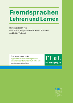 FLuL – Fremdsprachen Lehren und Lernen, 51, 1 von Küster,  Lutz, Schramm,  Karen