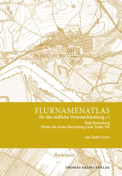 Flurnamenatlas für das südliche Westmecklenburg I von Greve,  Dieter