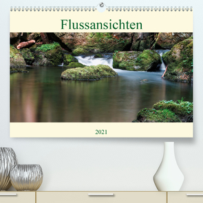 Flussansichten (Premium, hochwertiger DIN A2 Wandkalender 2021, Kunstdruck in Hochglanz) von Steinbach,  Manuela