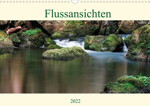Flussansichten (Wandkalender 2022 DIN A3 quer) von Steinbach,  Manuela