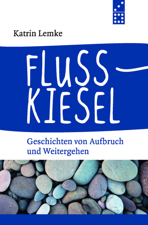 Flusskiesel von Lemke,  Katrin, Nawrotzki,  André