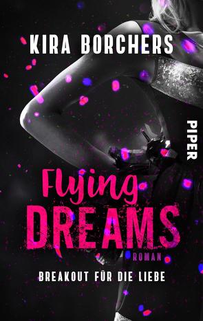 Flying Dreams von Borchers,  Kira