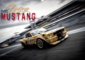 Flying Ford Mustang (Wandkalender 2021 DIN A2 quer) von Hinrichs,  Johann