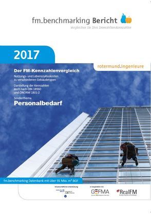 fm.benchmarking Bericht 2017 von Nendza,  Stefan, Rotermund,  Prof. Uwe, Weiland,  Chantal