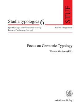 Focus on Germanic Typology von Abraham,  Werner