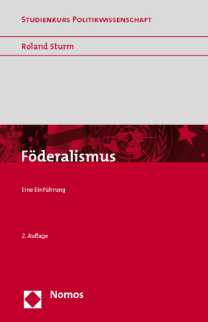 Föderalismus von Sturm,  Roland