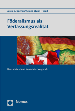Föderalismus als Verfassungsrealität von Gagnon,  Alain-G., Sturm,  Roland