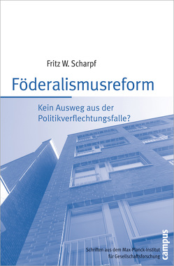 Föderalismusreform von Scharpf,  Fritz W.