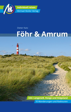Föhr & Amrum Reiseführer Michael Müller Verlag von Dieter,  Katz