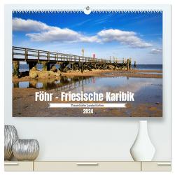 Föhr – Friesische Karibik (hochwertiger Premium Wandkalender 2024 DIN A2 quer), Kunstdruck in Hochglanz von Kleinfeld,  Thorsten
