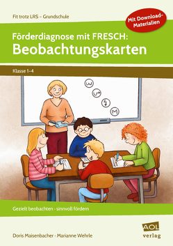 Förderdiagnose mit FRESCH: Beobachtungskarten von Maisenbacher,  Doris, Wehrle,  Marianne