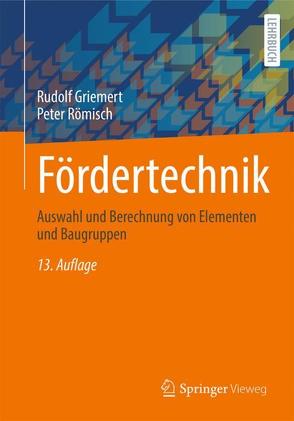 Fördertechnik von Griemert,  Rudolf, Römisch,  Peter