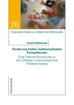 Förderung früher mathematischer Kompetenzen von Hildenbrand,  Claudia