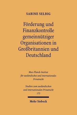 Förderung und Finanzkontrolle gemeinnütziger Organisationen in Großbritannien und Deutschland von Selbig,  Sabine