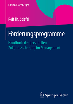 Förderungsprogramme von Stiefel,  Rolf Th.