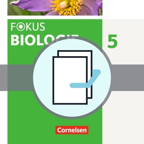 Fokus Biologie – Neubearbeitung – Gymnasium Bayern – 5. Jahrgangsstufe: Natur und Technik – Bio / Naturwiss. Arb.