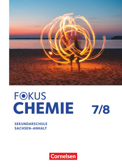 Fokus Chemie – Mittlere Schulformen – Sachsen-Anhalt 2023 – 7./8. Schuljahr