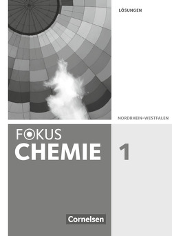 Fokus Chemie – Neubearbeitung – Gymnasium Nordrhein-Westfalen – Band 1 von Jaek,  Annkathrien, Kreß,  Thorsten, Schäfer,  Steffen, Seitz,  Markus
