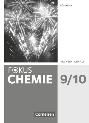 Fokus Chemie – Neubearbeitung – Sachsen-Anhalt – 9./10. Schuljahr von Arnold,  Karin, Grimmer,  Andreas, Grimmer,  Anja