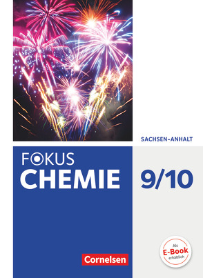 Fokus Chemie – Neubearbeitung – Sachsen-Anhalt – 9./10. Schuljahr von Arndt,  Barbara, Arnold,  Karin, Grimmer,  Andreas, Grimmer,  Anja