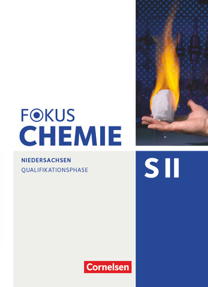 Fokus Chemie – Sekundarstufe II – Niedersachsen – Qualifikationsphase von Fleischer,  Holger, Jaek,  Annkathrien, Kinzel,  Carsten, Kronabel,  Carina, Peters,  Jörn, Riedel,  Jens