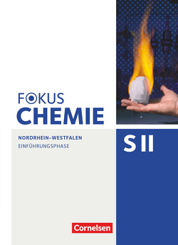 Fokus Chemie – Sekundarstufe II – Nordrhein-Westfalen – Einführungsphase