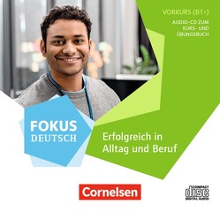 Fokus Deutsch – Allgemeine Ausgabe – B1+