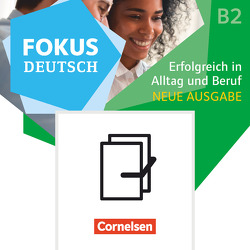 Fokus Deutsch – Allgemeine Ausgabe – B2