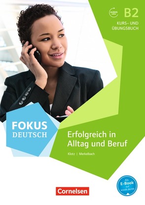Fokus Deutsch – Allgemeine Ausgabe – B2 von Klotz,  Verena, Merkelbach,  Matthias