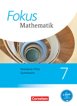 Fokus Mathematik – Rheinland-Pfalz – Ausgabe 2015 – 7. Schuljahr von Dörr,  Jochen, Liebendörfer,  Micha, Lütticken,  Renatus, Ofner,  Yvonne, Ossmann,  Hellen, Uhl,  Claudia