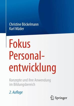Fokus Personalentwicklung von Böckelmann,  Christine, Mäder,  Karl