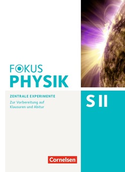 Fokus Physik Sekundarstufe II – Zu allen Ausgaben und zum Gesamtband – Oberstufe von Diehl,  Bardo