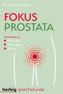 Fokus Prostata von Pies,  Christoph