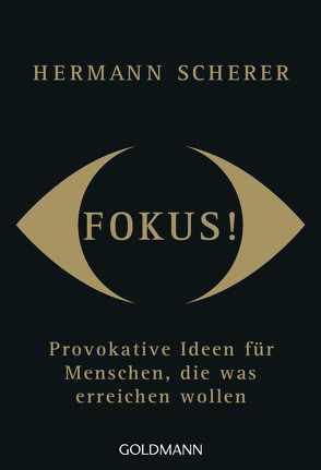 Fokus! von Scherer,  Hermann