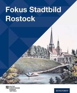 Fokus Stadtbild Rostock von Stuth,  Steffen