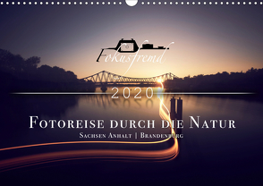 Fokusfremd – Fotoreise durch die Natur (Wandkalender 2021 DIN A3 quer) von Höschel,  Andreas