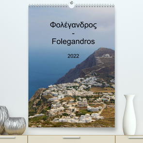 Folegandros 2022 (Premium, hochwertiger DIN A2 Wandkalender 2022, Kunstdruck in Hochglanz) von NiLo