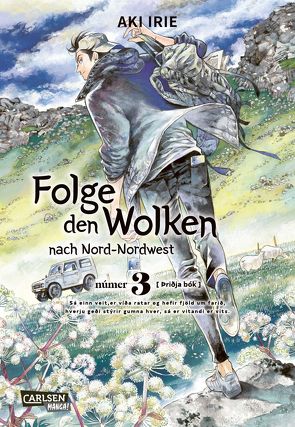 Folge den Wolken nach Nord-Nordwest 3 von Irie,  Aki, Suzuki,  Cordelia