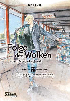 Folge den Wolken nach Nord-Nordwest 5 von Irie,  Aki, Tsuji,  Miyuki