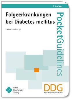 Folgeerkrankungen bei Diabetes mellitus von Kellerer,  M., Siegel,  E.