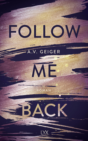 Follow Me Back von Geiger,  A.V., Reichardt,  Katrin