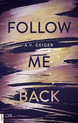 Follow Me Back von Geiger,  A.V., Reichardt,  Katrin