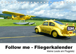 Follow me -Fliegerkalender (Tischkalender 2022 DIN A5 quer) von Kunst-Fliegerin