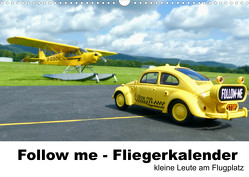 Follow me -Fliegerkalender (Wandkalender 2022 DIN A3 quer) von Kunst-Fliegerin