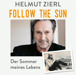 Follow the Sun von Zierl,  Helmut