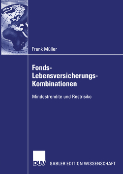 Fonds-Lebensversicherungs-Kombinationen von Mueller,  Frank