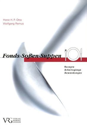 Fonds – Sossen – Suppen von Otto,  Horst H, Remus,  Wolfgang